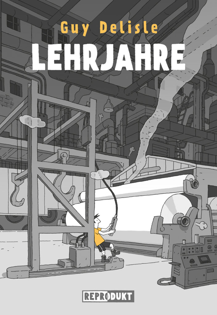 Guy Delisle. Lehrjahre. Reprodukt. Aus dem Französischen von Heike Drescher