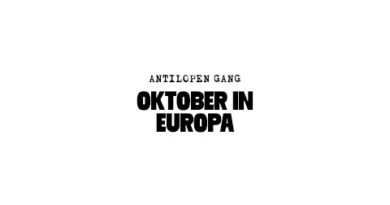 Antilopengang. Oktober in Europa